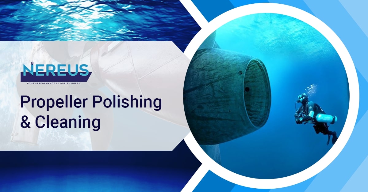 Underwater Ship Propeller Polishing,SingaporeNereus Subsea